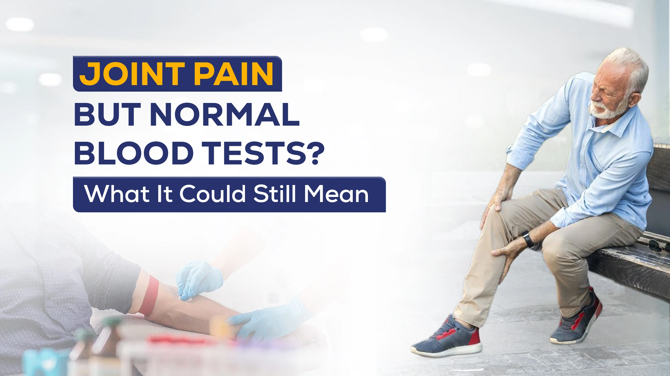 Joint Pain but Normal Blood Tests? What It Could Still Mean